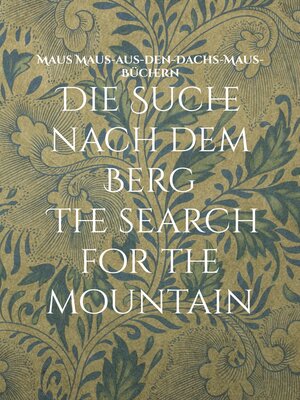 cover image of Die Suche nach dem Berg (The Search for the Mountain)